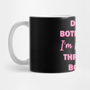 Don't bother me I'm reading thriller books Mug